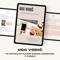 UGC Vodič – digitalni vodič za početnike koji žele zarađivati kao content kreatori